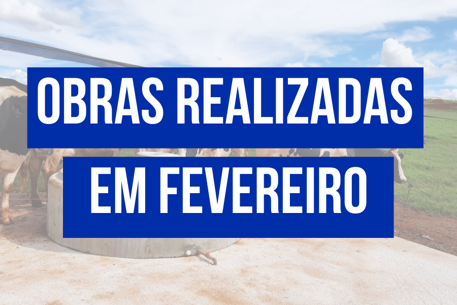 OBRAS REALIZADAS EM FEVEREIRO