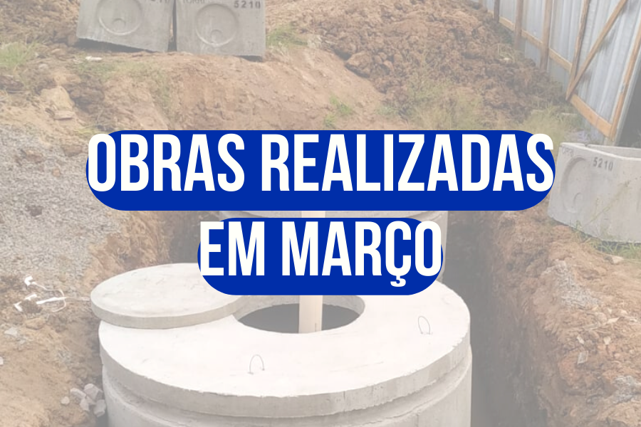 OBRAS REALIZADAS EM MARO