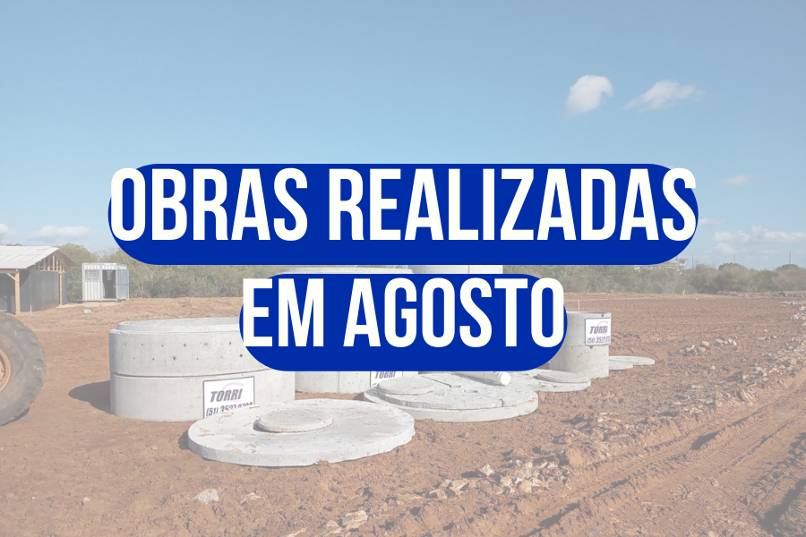 OBRAS REALIZADAS EM AGOSTO