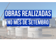 OBRAS REALIZADAS NO MÊS DE SETEMBRO